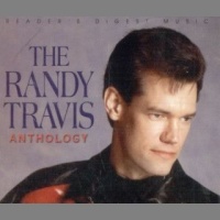 Randy Travis - Anthology (3CD Set)  Disc 1 (Readers Digest)